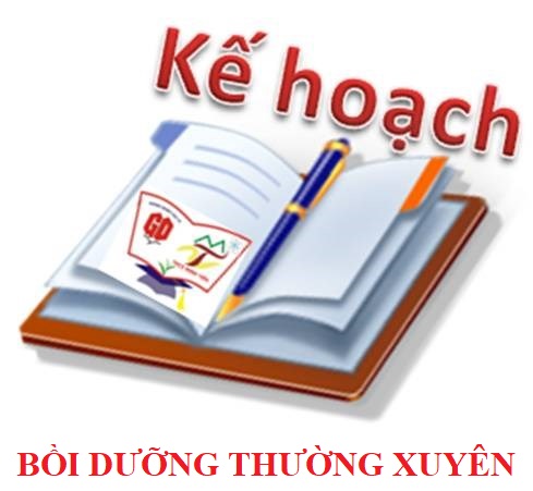 KẾ HOẠCH BỒI DƯỠNG THƯỜNG XUYÊN NĂM HỌC 2019-2020