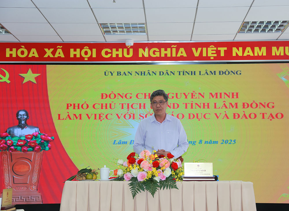 Phó Chủ tịch UBND tỉnh Lâm Đồng Nguyễn Minh: Tập trung mọi nguồn lực cho năm học mới