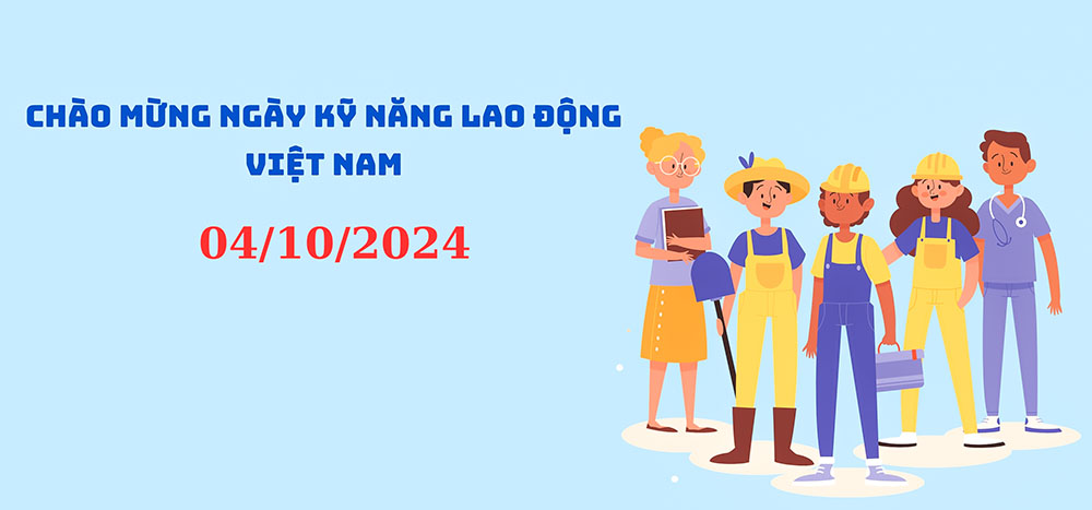 Thiết thực hưởng ứng Ngày Kỹ năng lao động Việt Nam năm 2024