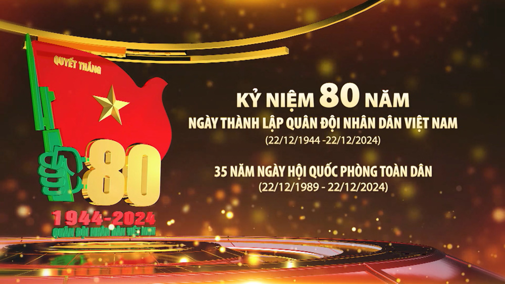 Kỷ niệm 80 năm ngày thành lập Quân đội nhân dân Việt Nam và 35 năm Ngày Hội quốc phòng toàn dân