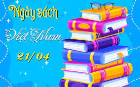 Kế hoạch tổ chức Ngày Sách và Văn hóa đọc Việt Nam trong trường học năm 2023