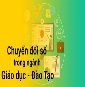 Chuyển đổi số trong giáo dục Chủ động bắt nhịp tạo bước đột phá