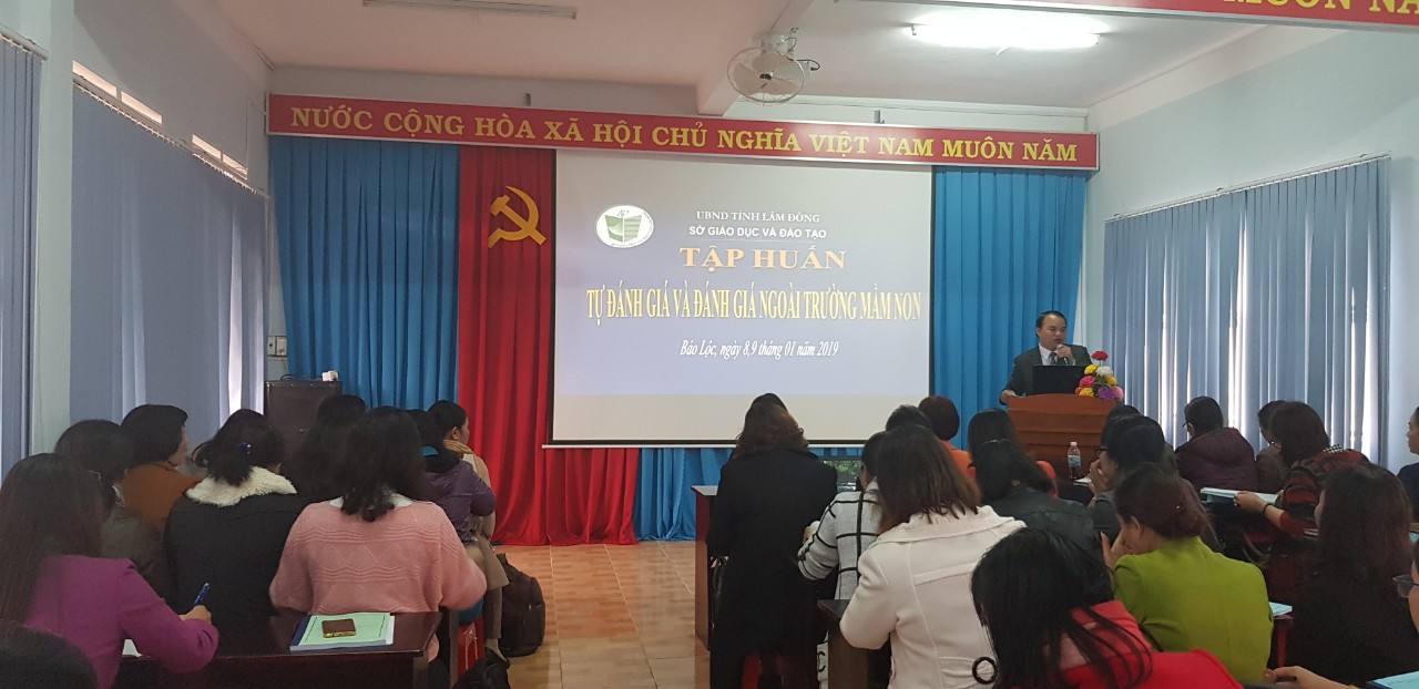 Sở Giáo dục và Đào tạo Lâm Đồng tổ chức tập huấn kiểm định chất lượng giáo dục trường mầm non trên địa bàn tỉnh