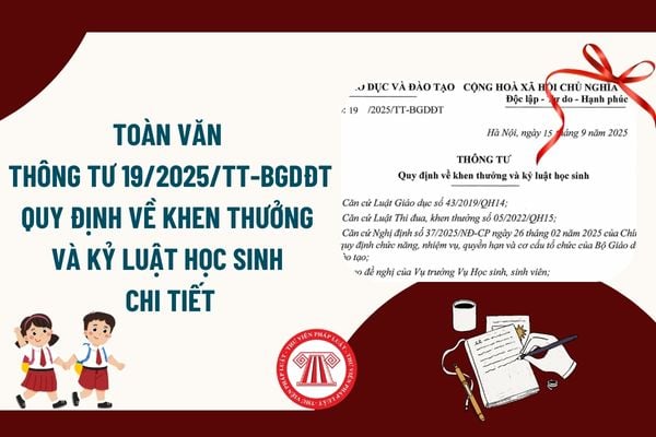 Thông tư 19/2025/TT-BGDĐT: Quy định về khen thưởng và kỷ luật học sinh